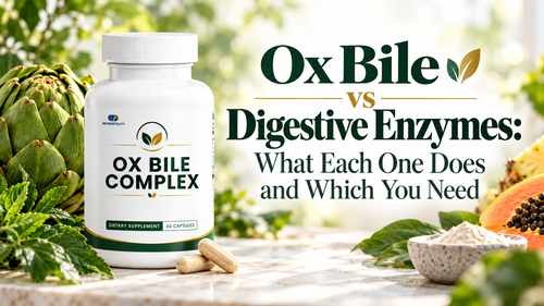 Ox Bile vs Digestive Enzymes: What Each One Does and Which You Need